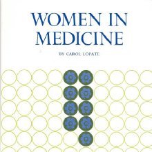 Women in medicine.